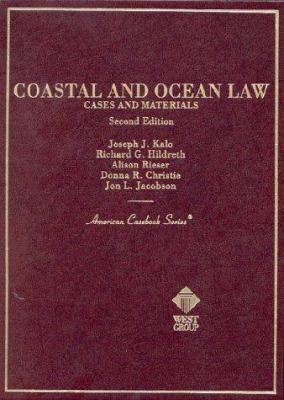 Coastal and Ocean Law: Cases and Materials 0314258760 Book Cover