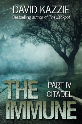 The Immune: Part IV (Citadel) 1733134174 Book Cover