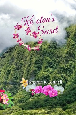 Ko'olau's Secret 1732923752 Book Cover