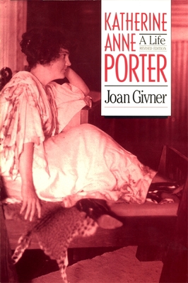 Katherine Anne Porter: A Life 0820313408 Book Cover