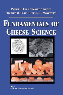 Fundamentals of Cheese Science 0834212609 Book Cover