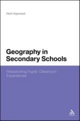 Geography in Secondary Schools: Researching Pup... 144119908X Book Cover