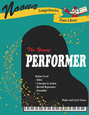 Noona Comprehensive Piano Complete Young Perfor... B00NA8FM7A Book Cover