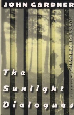 The Sunlight Dialogues 0811216705 Book Cover