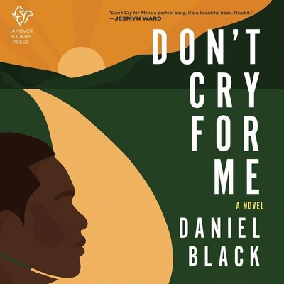Don't Cry for Me Lib/E B09FRZXNHF Book Cover