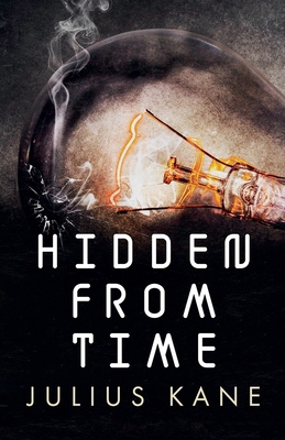 Hidden From Time B0CQS13BSG Book Cover