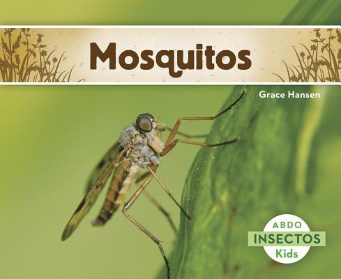 Mosquitos [Spanish] 1496604814 Book Cover