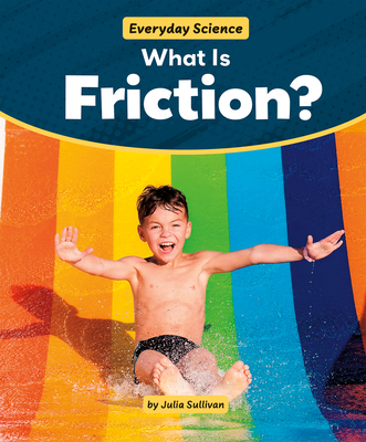 What Is Friction? 1538295601 Book Cover