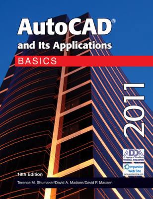 AutoCAD and Its Applications: Basics 1605253286 Book Cover