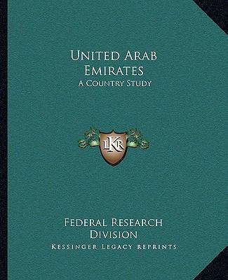 United Arab Emirates: A Country Study 1162715472 Book Cover