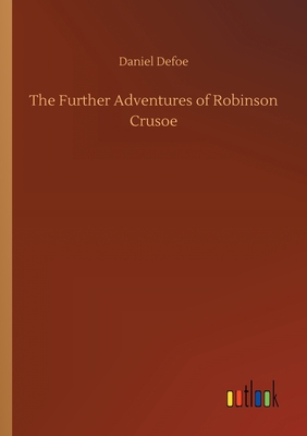 The Further Adventures of Robinson Crusoe 373409772X Book Cover