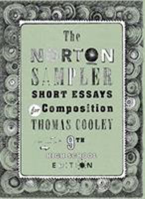 The Norton Sampler: Short Essays for Composition 0393616444 Book Cover