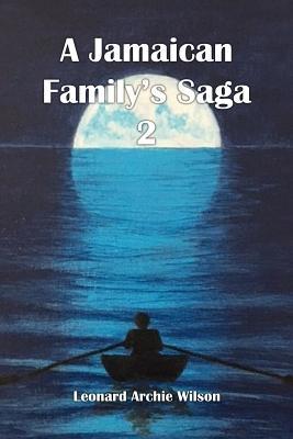 A Jamaican Family's Saga 2 1644265214 Book Cover