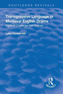 Transgressive Language in Medieval English Drama 1138718696 Book Cover