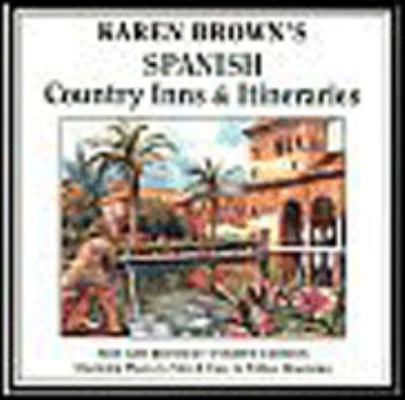 Karen Brown's Spanish Country Inns and Itineraries 093032823X Book Cover