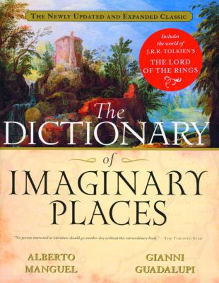 The Dictionary of Imaginary Places 0676973205 Book Cover