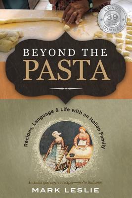 Beyond the Pasta 0982102380 Book Cover