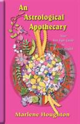 An Astrological Apothecary 1903065275 Book Cover