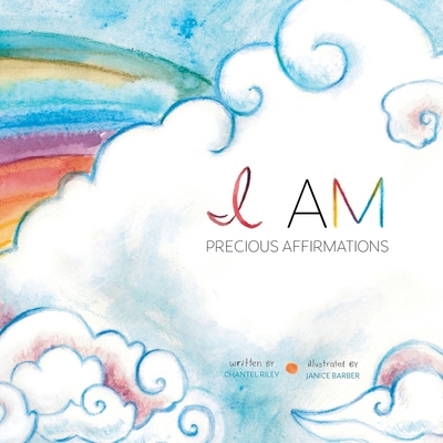 I Am...: Precious Affirmations            Book Cover