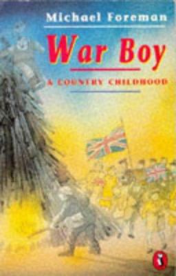 War Boy: A Country Childhood 0140342990 Book Cover