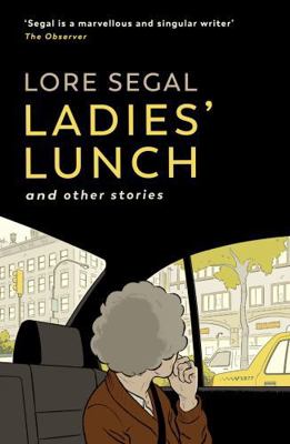 Ladies' Lunch: a novella & other stories 1914502035 Book Cover