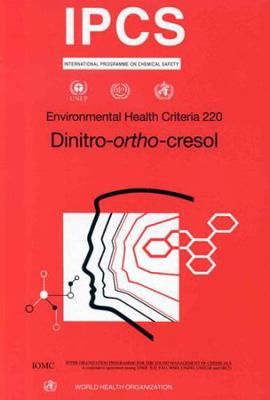 Dinitro-ortho-cresol: Environmental Health Crit... 9241572205 Book Cover