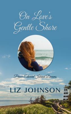 On Love's Gentle Shore [Large Print] 1432841254 Book Cover