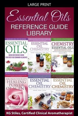 Essential Oils Reference Guide Library [Large Print] B0GNKXQCD4 Book Cover