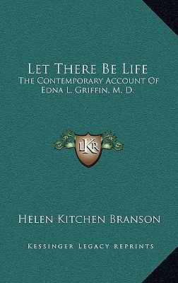 Let There Be Life: The Contemporary Account Of ... 1164475487 Book Cover