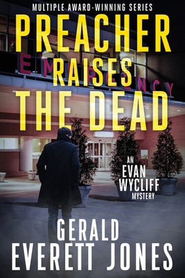 Preacher Raises the Dead: An Evan Wycliff Mystery 1735950254 Book Cover