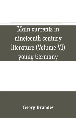 Main currents in nineteenth century literature ... 9353706149 Book Cover