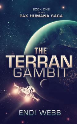 The Terran Gambit (Episode #1 of the Pax Humana... 149735398X Book Cover