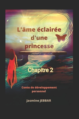 L'âme éclairée d'une princesse: Chapitre 2 [French] B0949H4HL2 Book Cover
