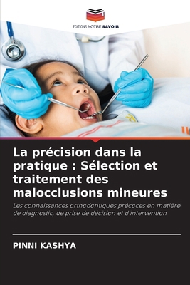 La précision dans la pratique: Sélection et tra... [French] 6209334032 Book Cover