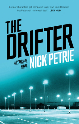 The Drifter [Paperback] [Dec 14, 2017] Nick Petrie 1788542452 Book Cover