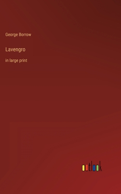 Lavengro: in large print 3368287397 Book Cover