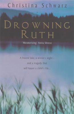 Drowning Ruth 0747271674 Book Cover