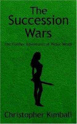 The Succession Wars: The Further Adventures of ... 1425944086 Book Cover