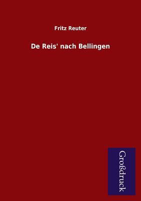 de Reis' Nach Bellingen [German] 3955844048 Book Cover