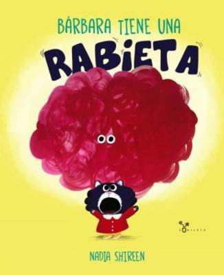 Bárbara tiene una rabieta [Spanish] 8469662996 Book Cover