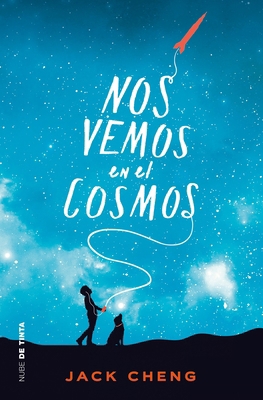Nos Vemos En El Cosmos /See You in the Cosmos [Spanish] 8416588325 Book Cover