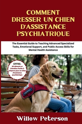 Comment dresser un chien d'assistance psychiatr... [French] B0DNN26121 Book Cover
