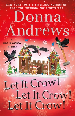 Let It Crow! Let It Crow! Let It Crow! 1250893968 Book Cover