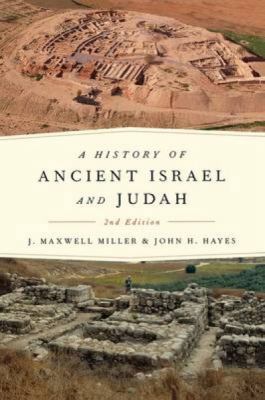 A History of Ancient Israel and Judah, Second E... 0334041171 Book Cover