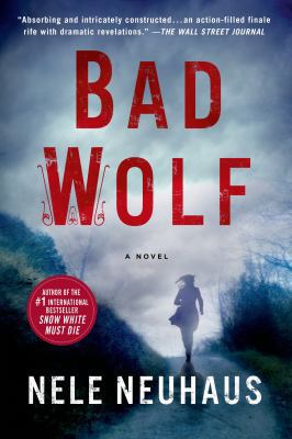 Bad Wolf (Pia Kirchhoff and Oliver Von Bodenstein) 1466842431 Book Cover