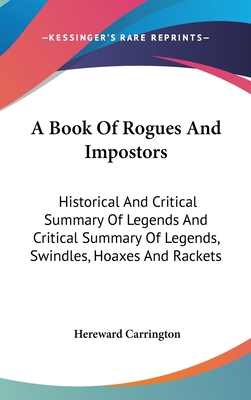 A Book Of Rogues And Impostors: Historical And ... 1161605150 Book Cover