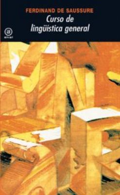 Curso de lingüística general (Spanish Edition) [Spanish] 8476004273 Book Cover