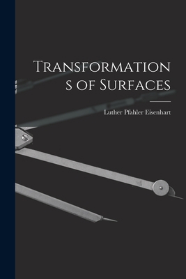 Transformations of Surfaces 1017663920 Book Cover