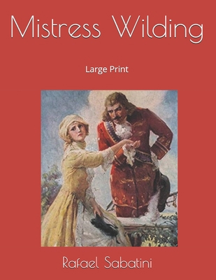 Mistress Wilding: Large Print 1694739627 Book Cover