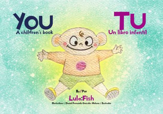 You : A Children?s Book about Self-Love